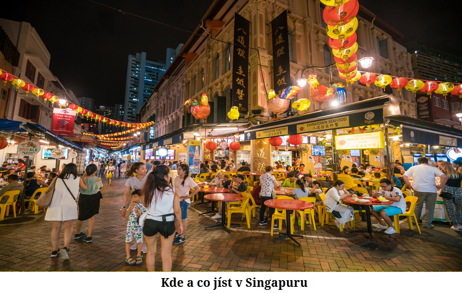 Kde a co jíst v Singapuru